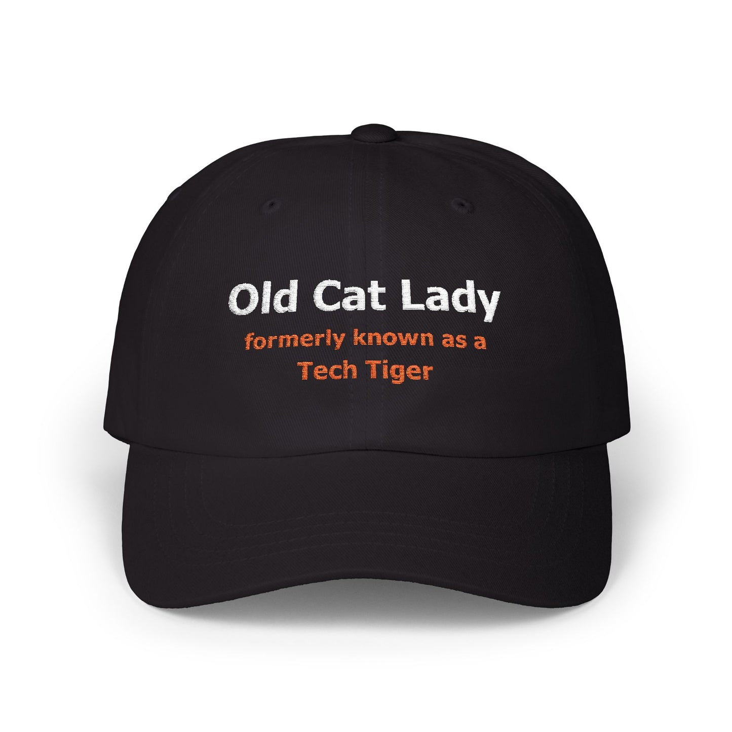Tech HS - Embroidered Hat - Old Cat Lady formerly known as a Tech Tiger (white/orange text) by Lynn Salem Creates