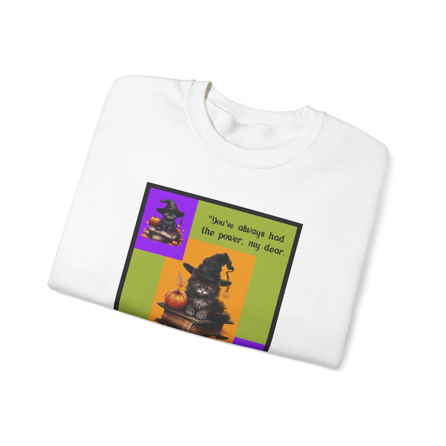 Crewneck Sweatshirt - Halloween - You've Always Had the Power by Lynn Salem Creates