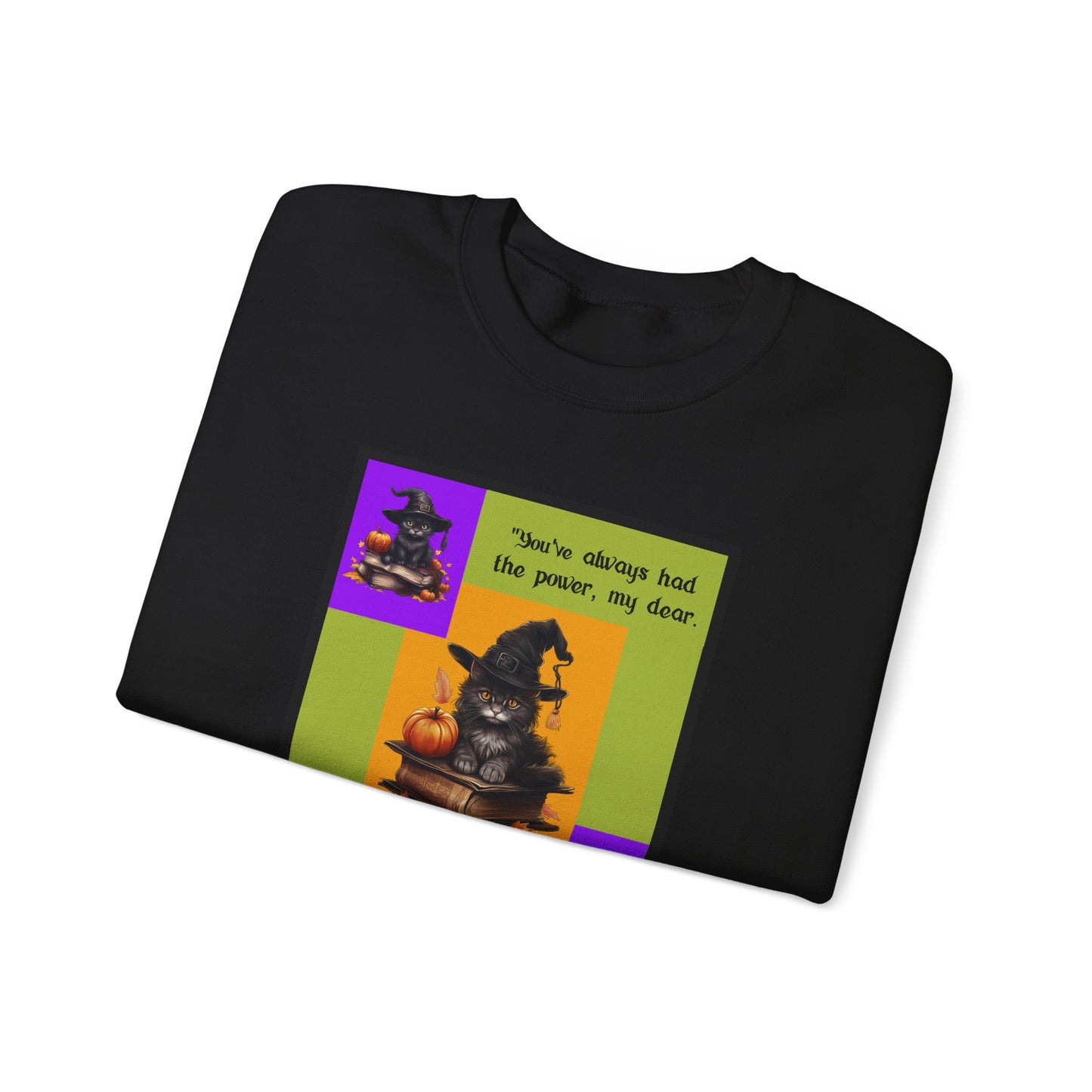 Crewneck Sweatshirt - Halloween - You've Always Had the Power by Lynn Salem Creates