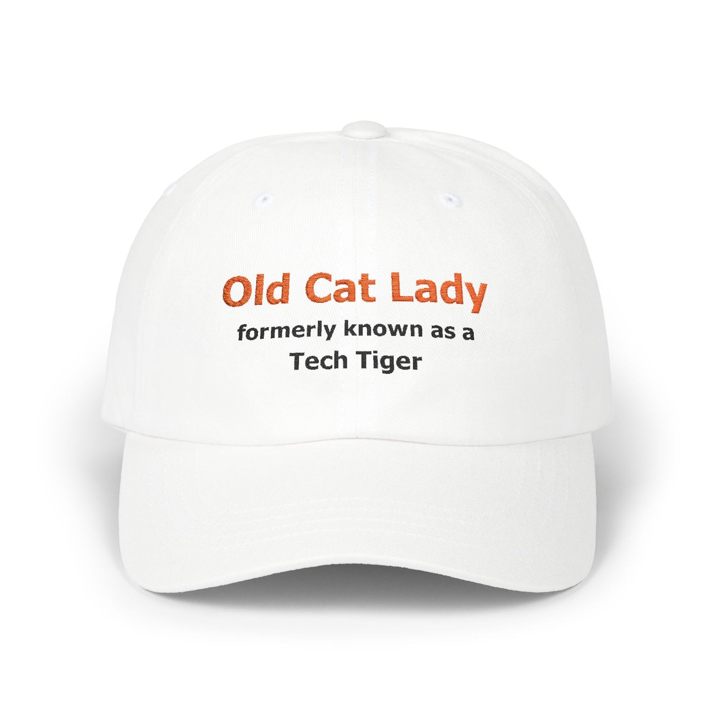 Tech HS - Embroidered Hat - Old Cat Lady formerly known as a Tech Tiger (orange/black text) by Lynn Salem Creates