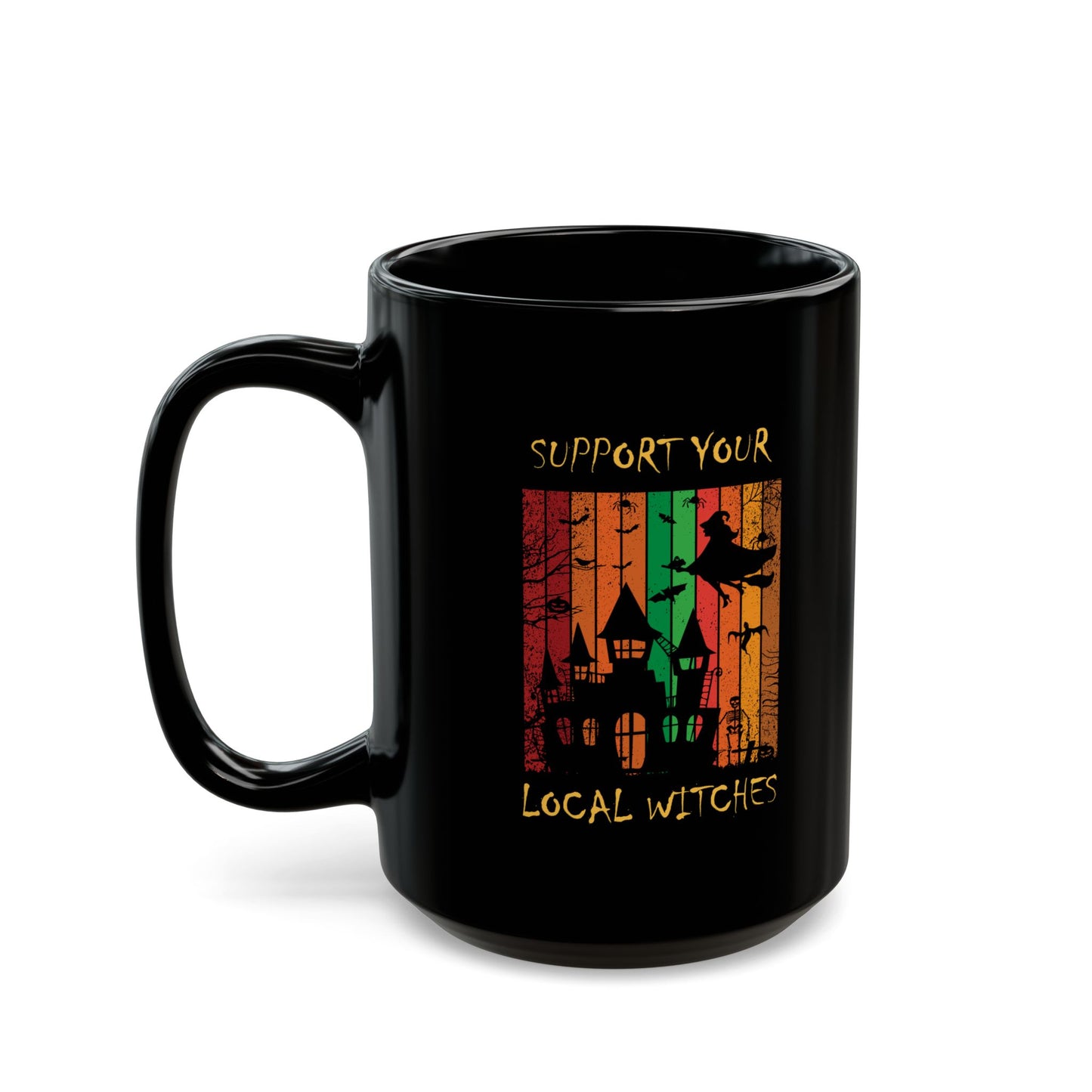 Ceramic Mug (11oz, 15oz) Black - Halloween - Support Your Local Witches (Black) by Lynn Salem Creates