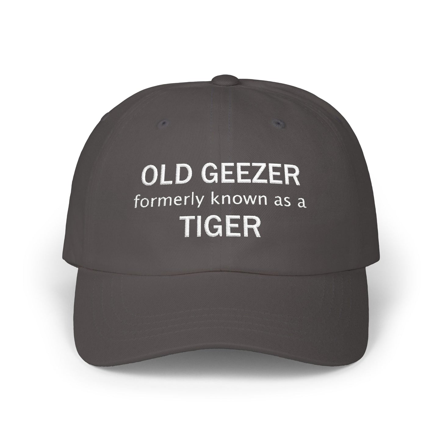 Embroidered Classic Dad Cap - Old Geezer formerly known as a Tiger designed  by Lynn Salem Creates