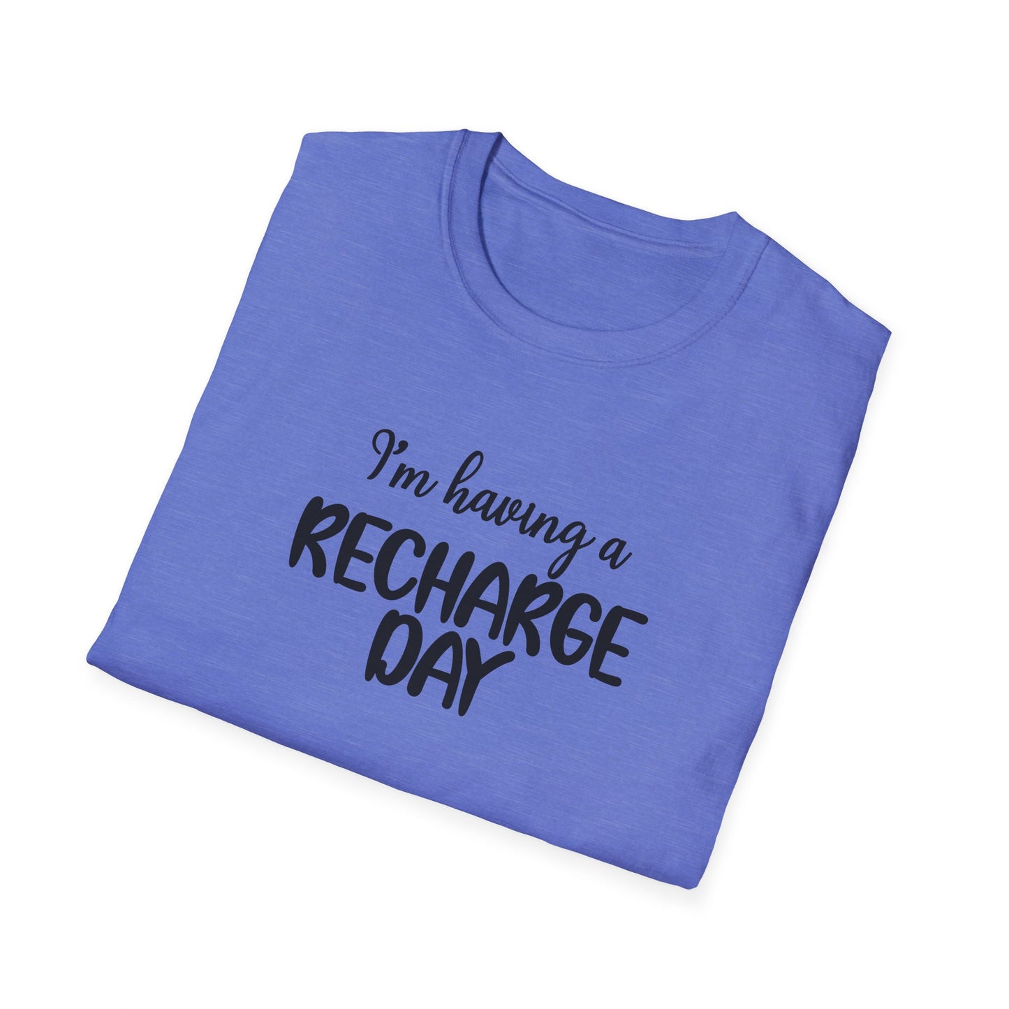T-Shirt - Unisex Softstyle - Recharge Day
