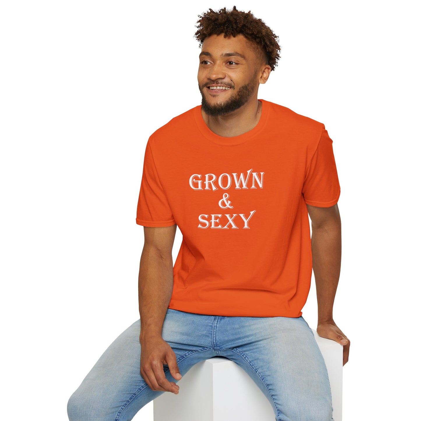T-Shirt - Unisex Softstyle - Grown & Sexy
