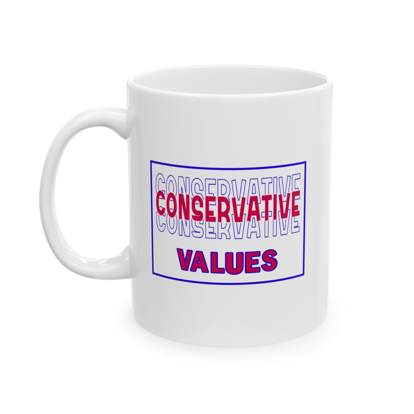 Ceramic Mug, (11oz, 15oz) - Conservative Values by Lynn Salem Creates