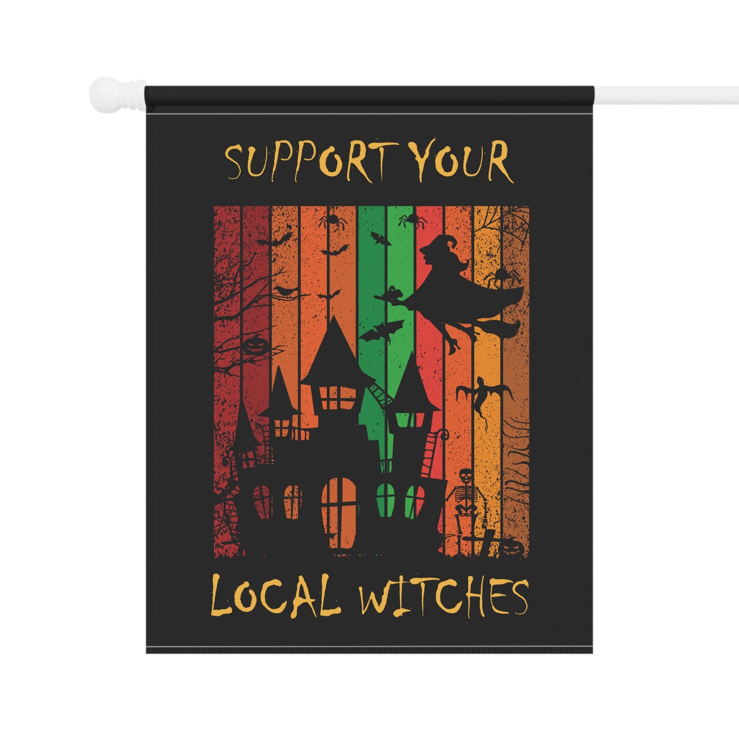 Garden & House Flag - Support Your Local Witches by Lynn Salem Creates