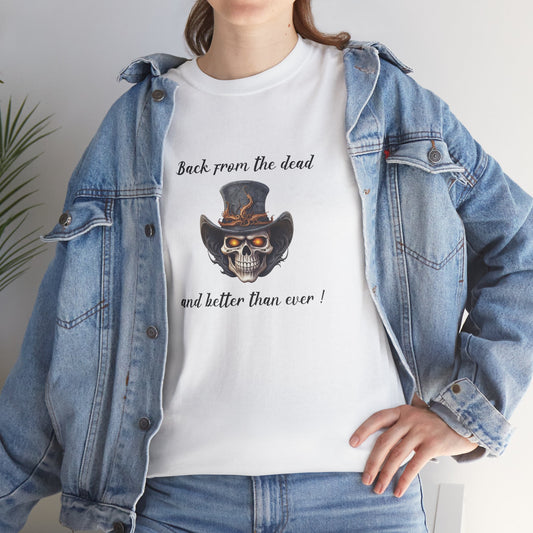 T-Shirt - Back From the Dead by Lynn Salem Creates