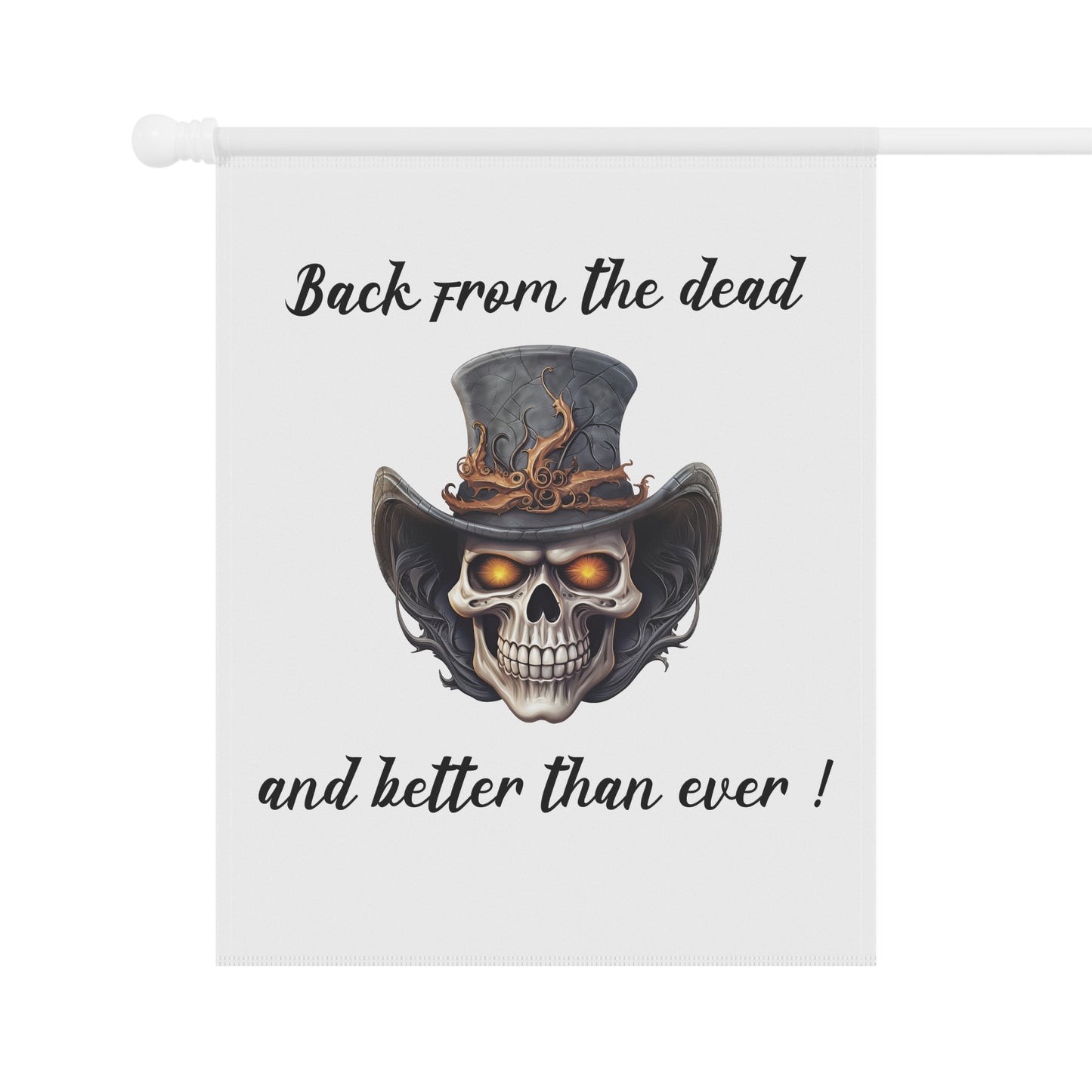 Garden & House Flag - Back From the Dead by Lynn Salem Creates