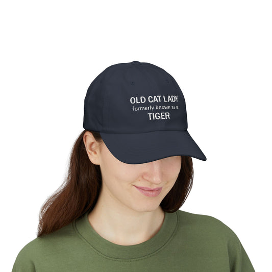 Embroidered Classic Dad Cap - Old Cat Lady formerly known as a Tiger designed by Lynn Salem Creates