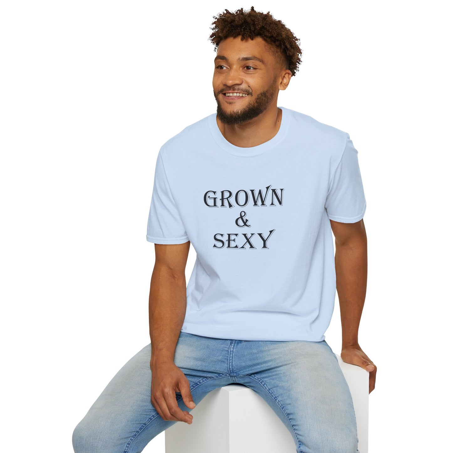 T-Shirt - Unisex Softstyle - Grown and Sexy