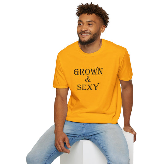 T-Shirt - Unisex Softstyle - Grown and Sexy
