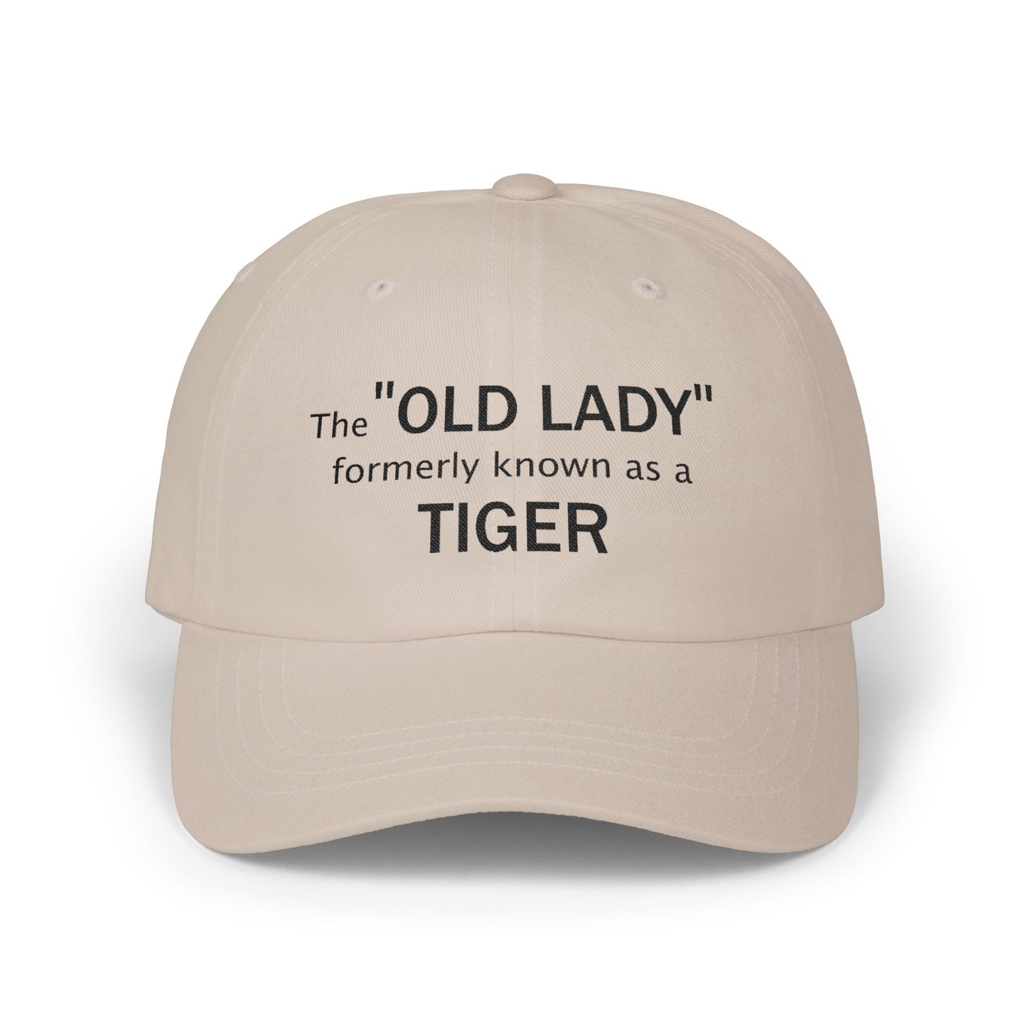 Embroidered Classic Dad Cap - The "Old Lady"  formerly known as a Tiger - designed by Lynn Salem Creates