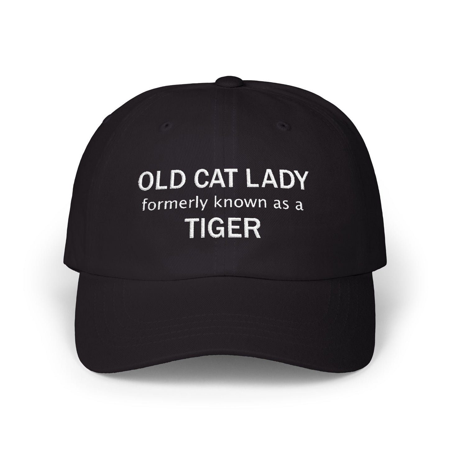 Embroidered Classic Dad Cap - Old Cat Lady formerly known as a Tiger designed by Lynn Salem Creates