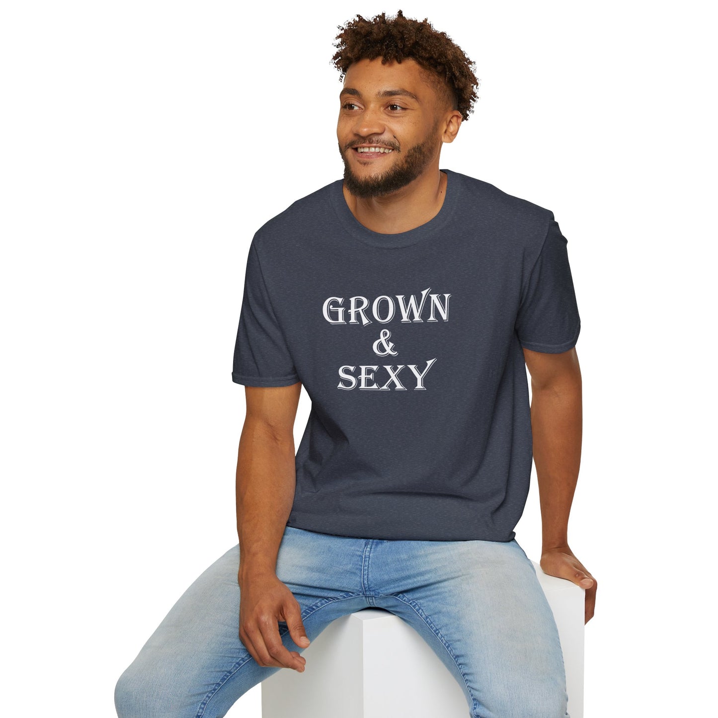 T-Shirt - Unisex Softstyle - Grown & Sexy