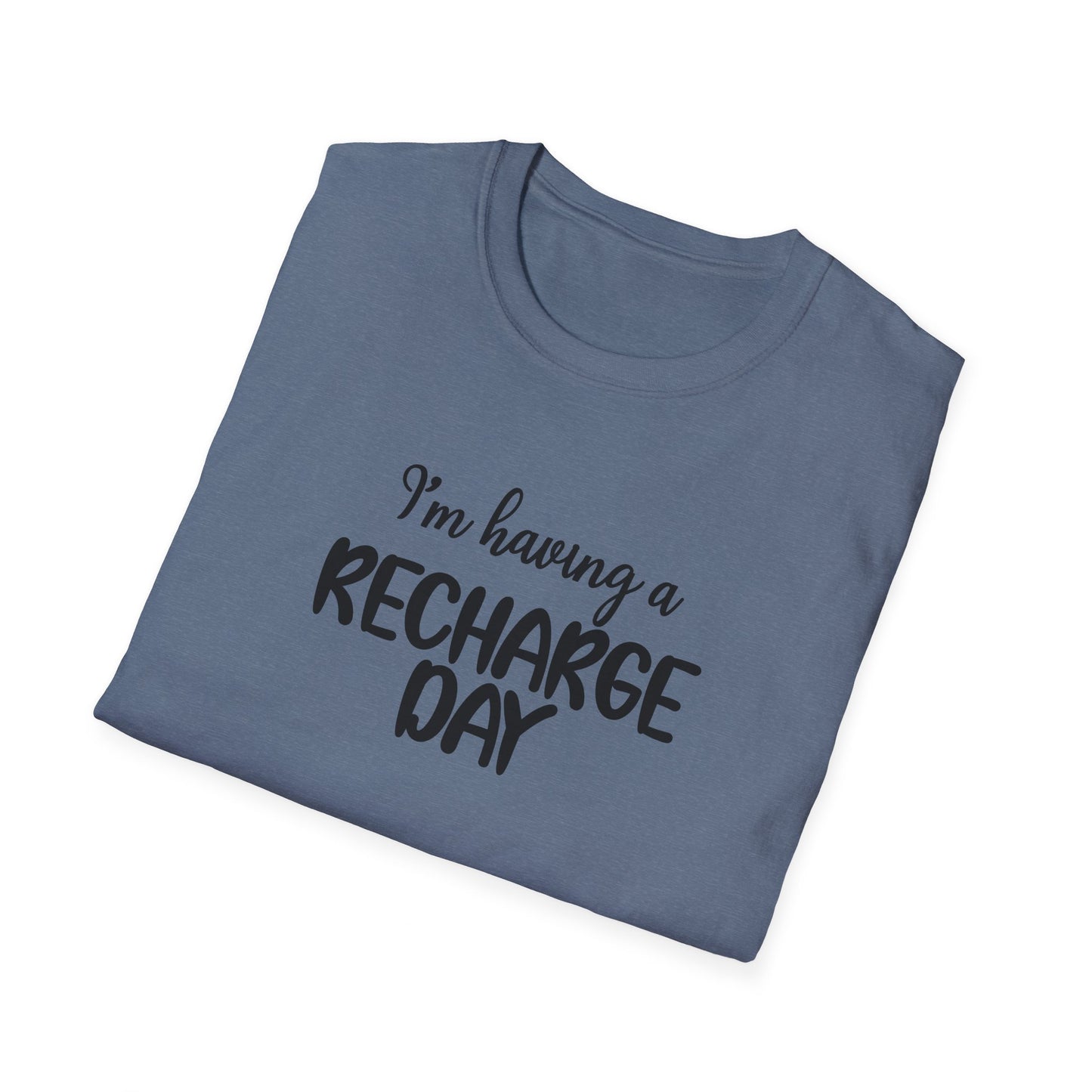 T-Shirt - Unisex Softstyle - Recharge Day