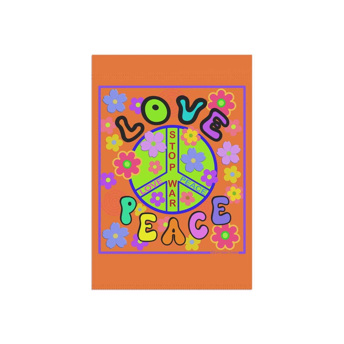 Garden Flag- Love and Peace by Lynn Salem Creates