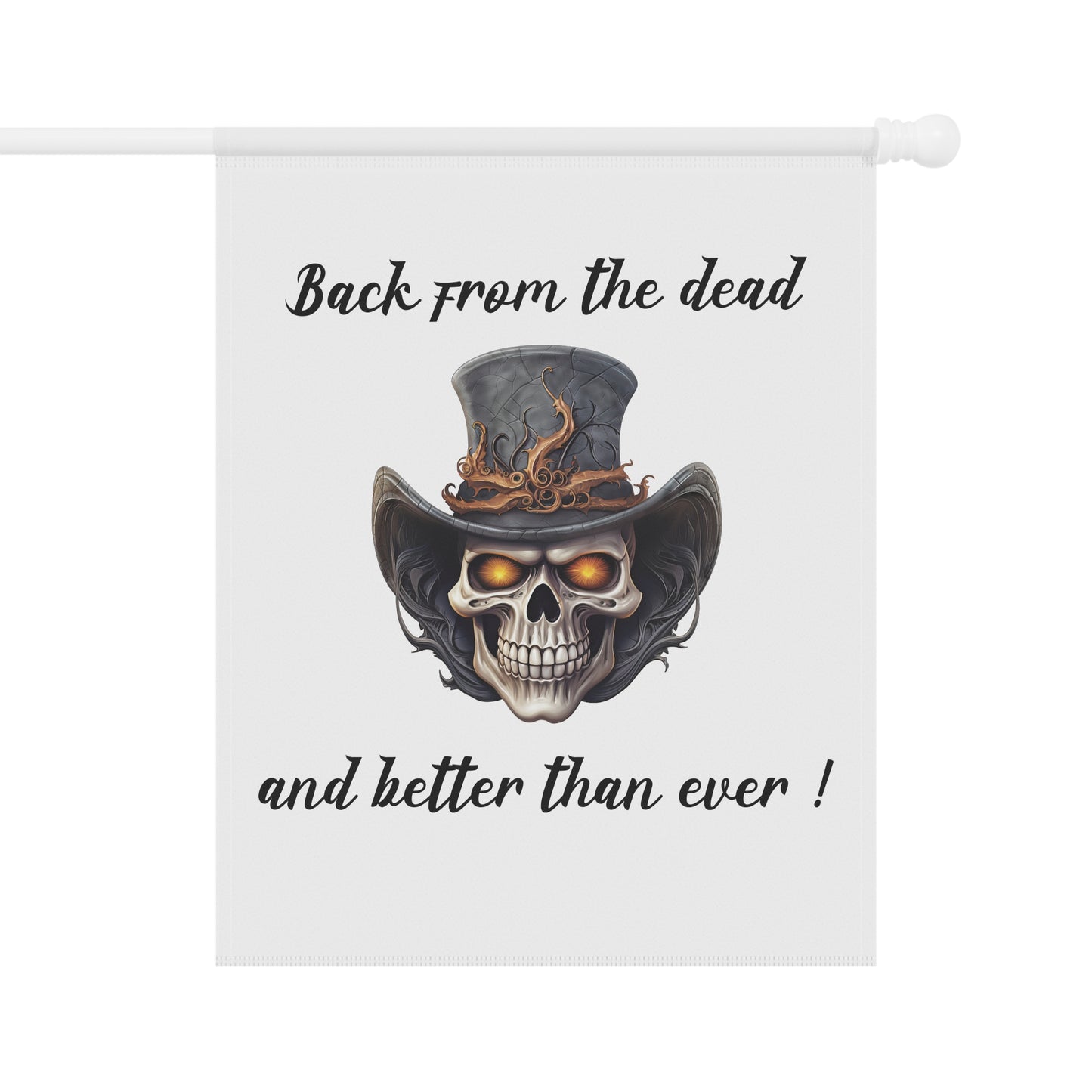 Garden & House Flag - Back From the Dead by Lynn Salem Creates