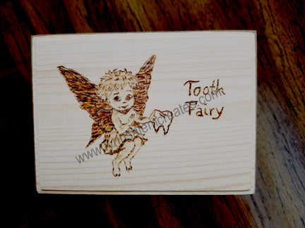 A - Hand Burned Tooth Fairy Box Custom Designed by Lynn Salem Creates